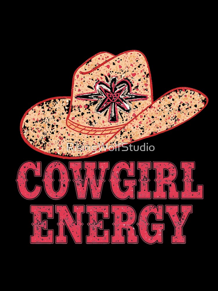 Cowgirl Energy by RisingWolfStudio
