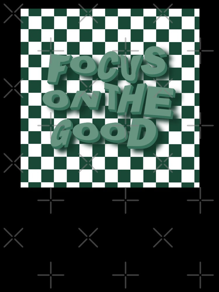 Focus on the Good - Checkerboard by marnilauren