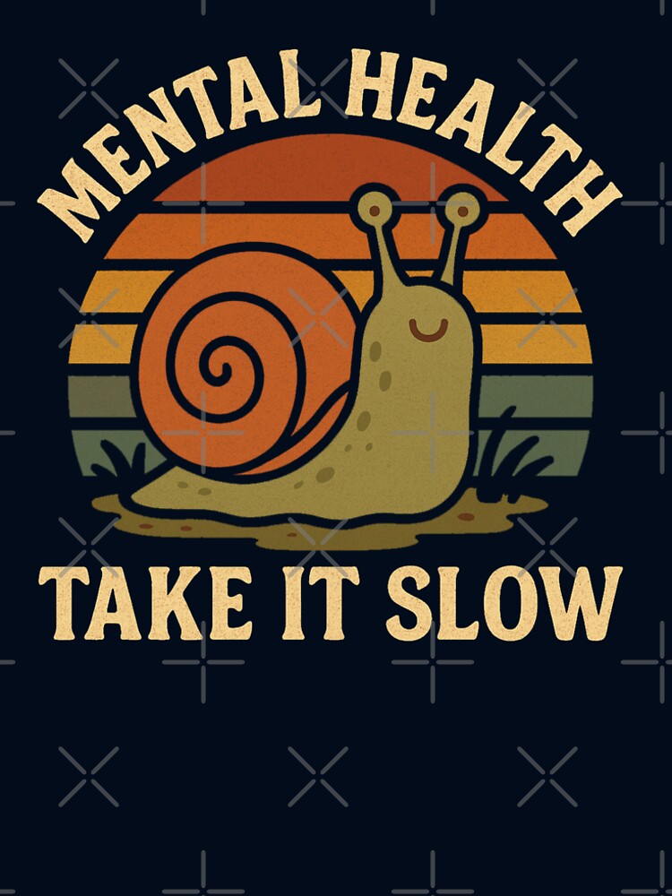 Mental Health Snail – Take It Slow Retro Vintage Design by j7boy