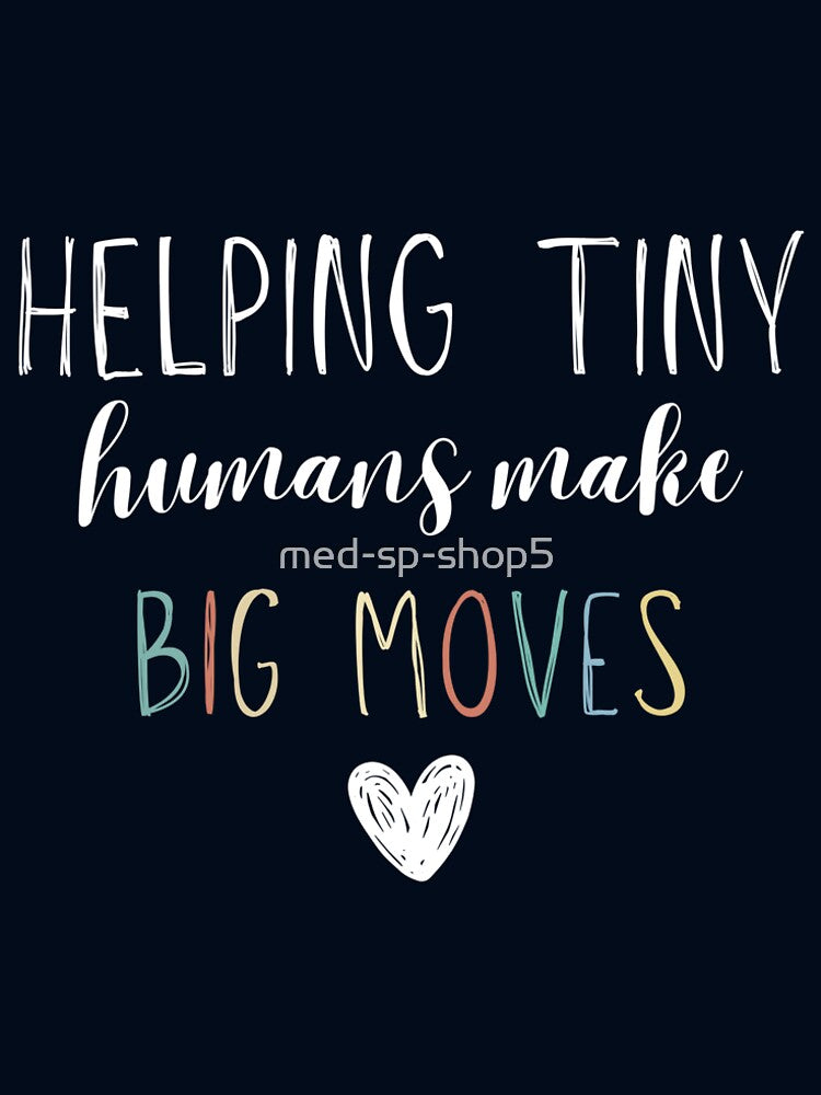 Helping Tiny Humans Make Big Moves Child Therapist Gift,Occupational Therapy,Gift For Pediatric Physical Therapist by med-sp-shop5