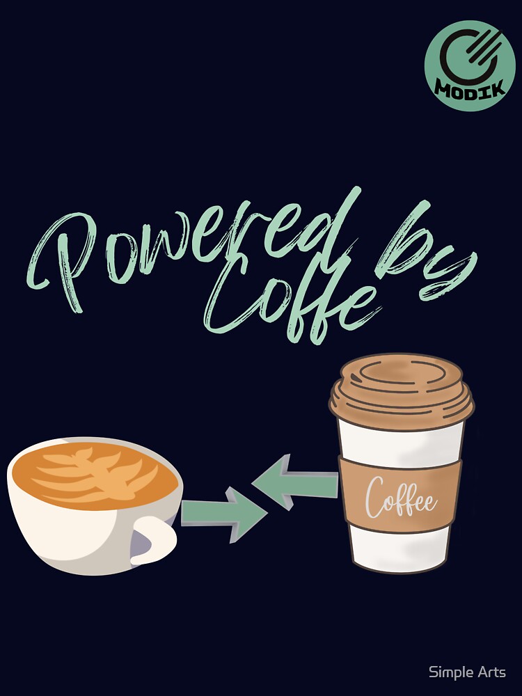 Powered by Coffee – Funny Caffeine Shirt by Simple Arts