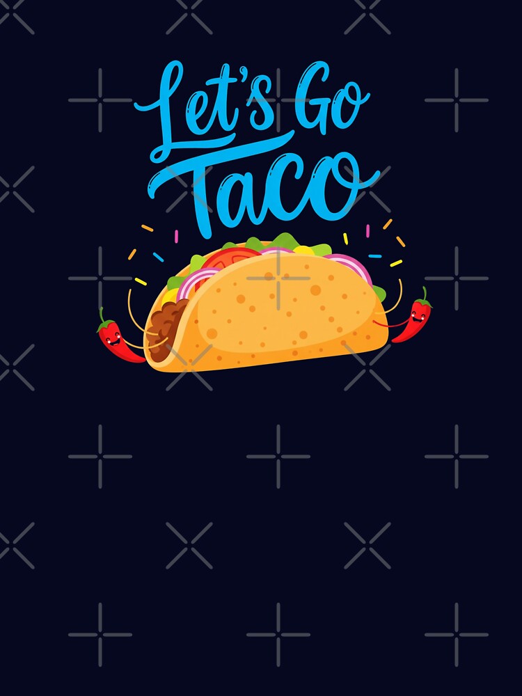 Let’s Go Taco – Playful Art for Taco Lovers | by EgyApe by egyape ⭐⭐⭐⭐⭐