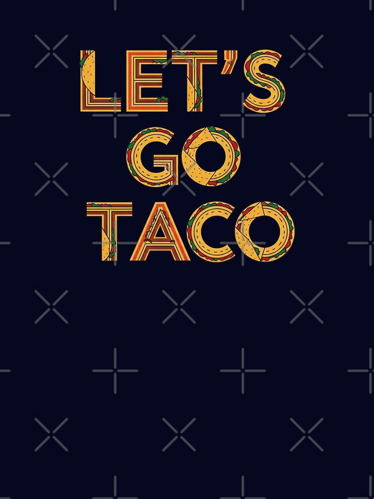 Let’s Go Taco – Funny Mexican Food Style | by EgyApe by egyape ⭐⭐⭐⭐⭐