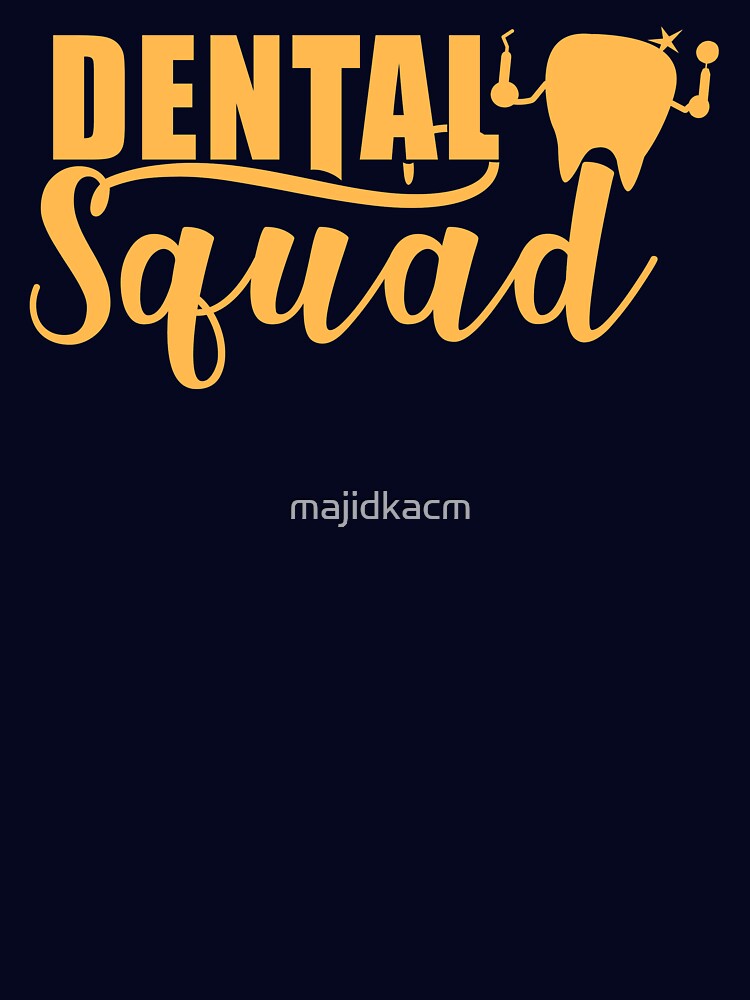 Dental Hygiene Personalized Gifts Dental Squad by majidkacm