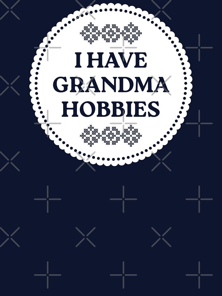 I have grandma hobbies by cozy creatures council