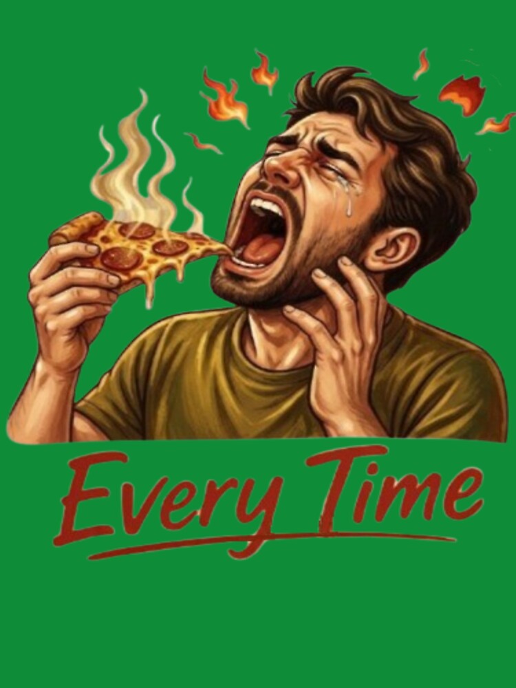 Every Time Hot Pizza Burn – Funny Crying Guy Eating Spicy Slice Graphic by Northern Glow Art
