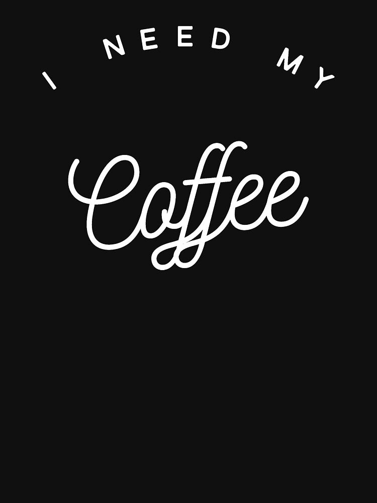I need my coffee by alexmichel91