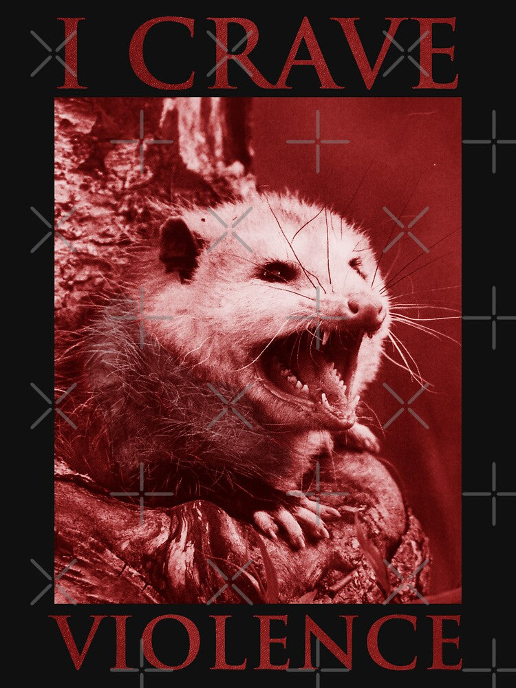 I crave violence possum by BattleGoat