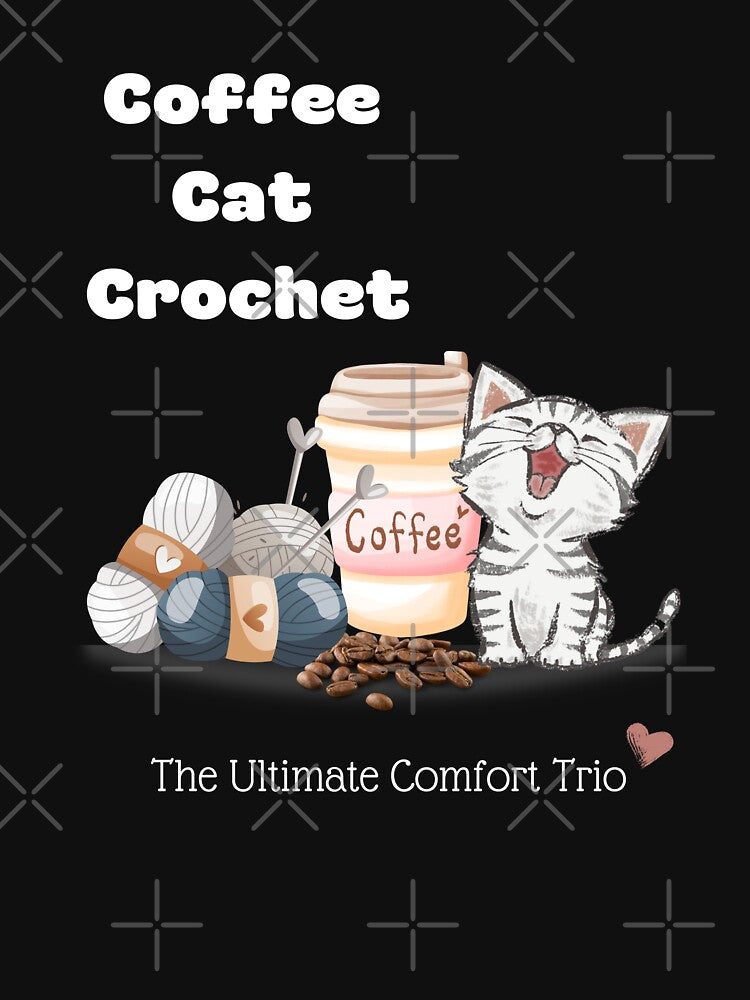 Coffee Cat Crochet the ultimate comfort Trio Tshirt by BVTrendhub