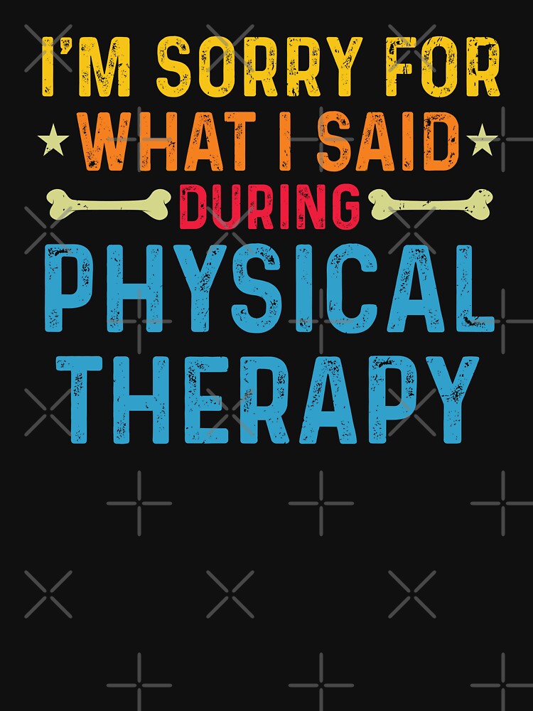 i'm sorry for what i said during physical therapy by hautehub