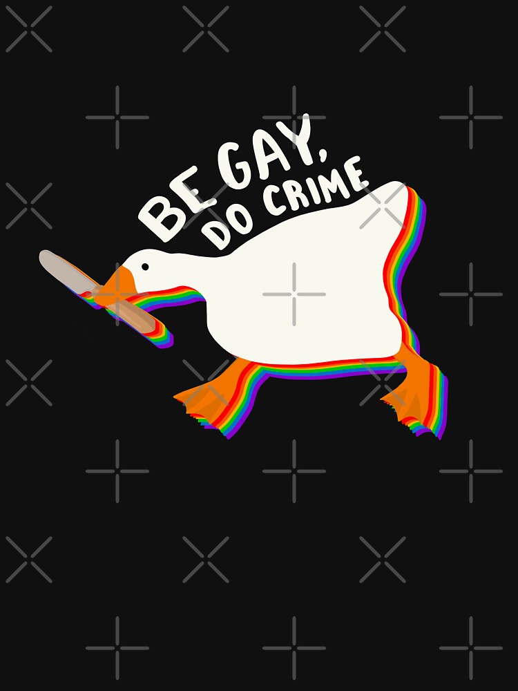 Be gay do crime goose by tsfea