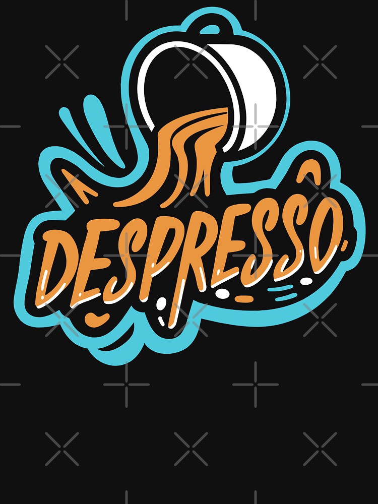 Funny Despresso Coffee Lover Graphic by Quirky Shirts