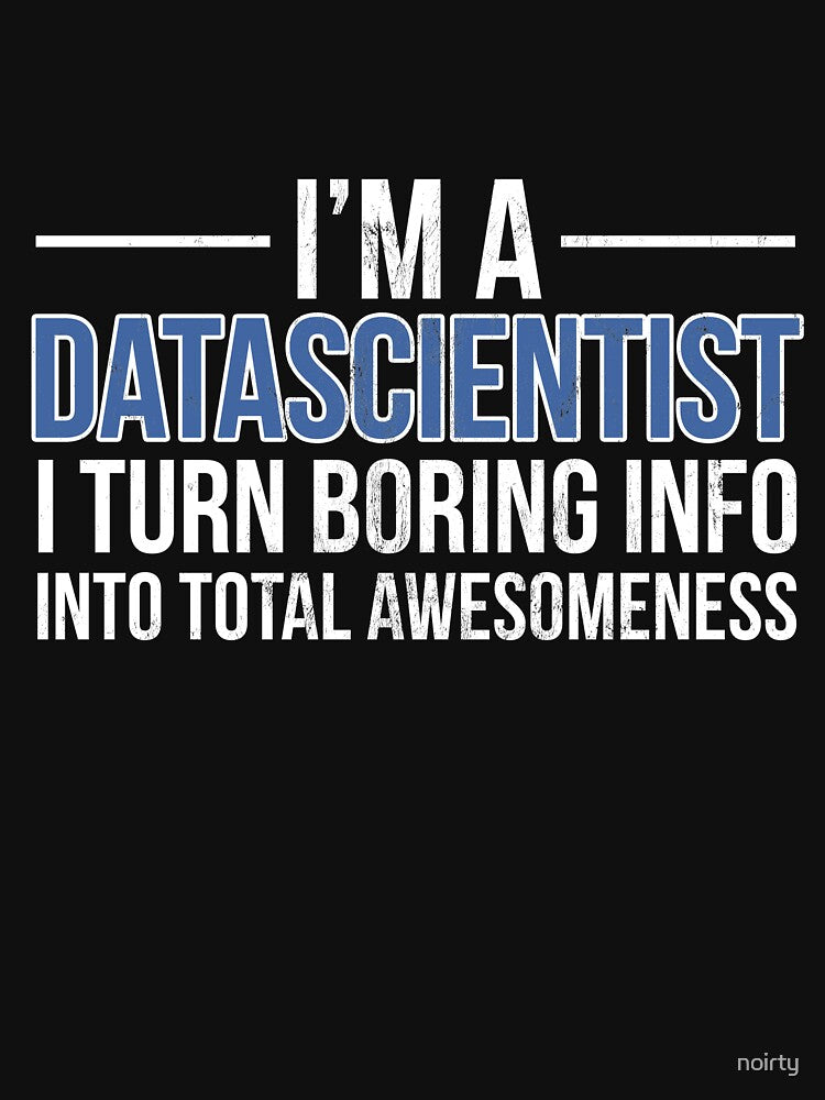 Data Scientist Analyst Gift - Computer Nerd Funny Tee by noirty