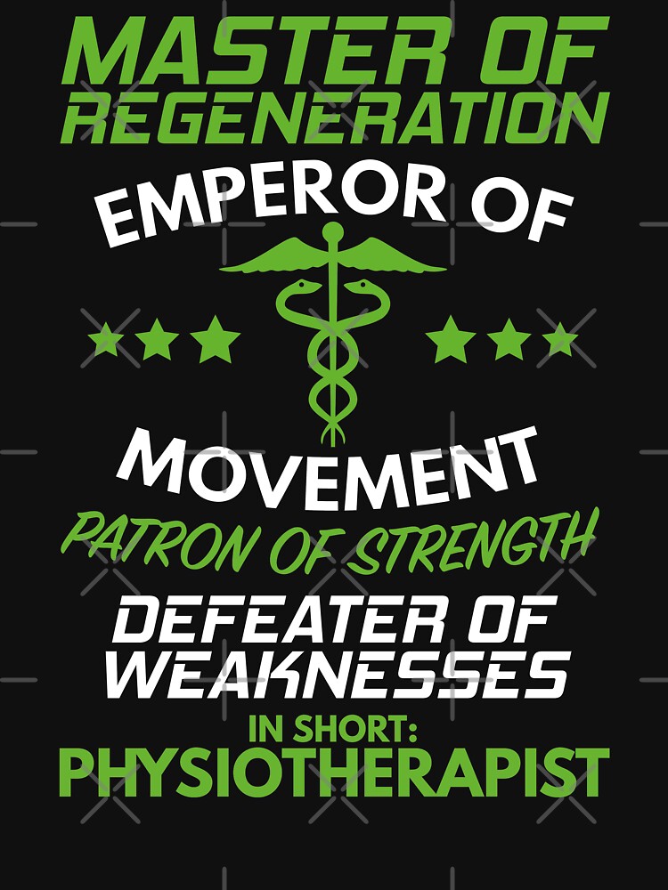 Physiotherapy/Physical Therapist/Gift/Therapist by Krautshirts