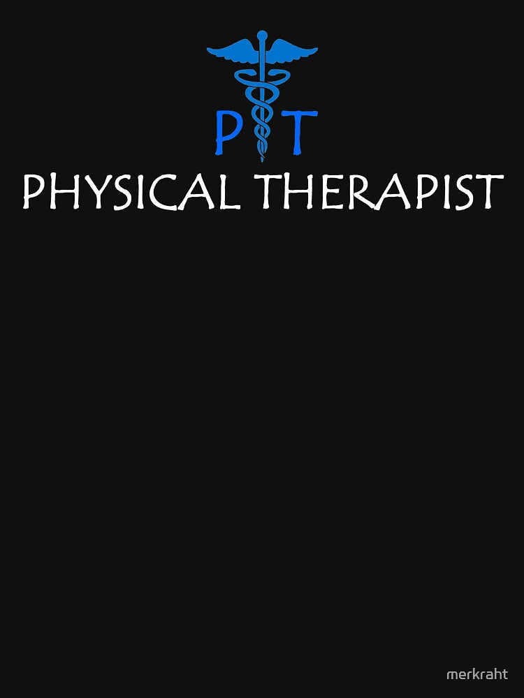 Physical Therapist Professional Gear for Therapy PT of APTA or Graduation Gifts by merkraht