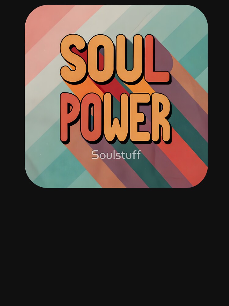 Soul power retro by Soulstuff