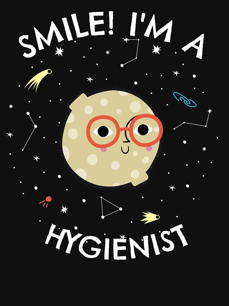 Smile I'm A Dental Hygienist Cute by jacks-tees
