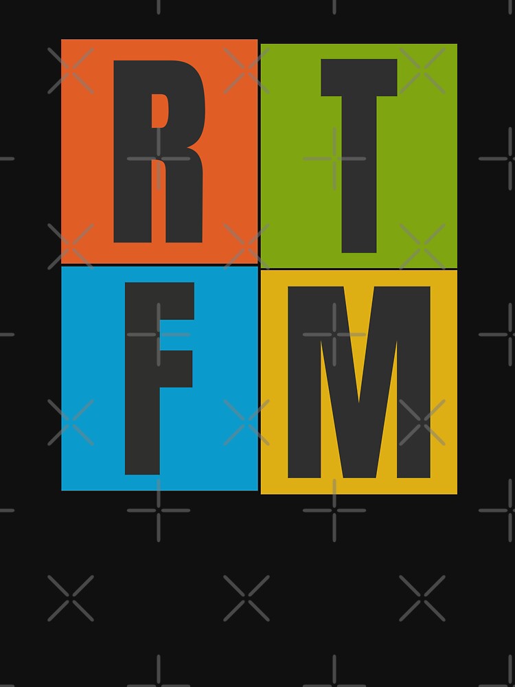 RTFM Read The F**KIN Manual by JBDeszigns