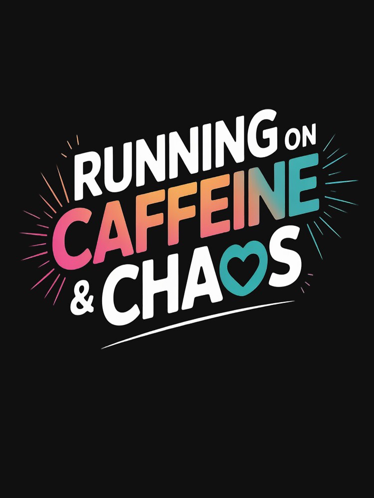 Running On Caffeine And CHaos Coffee by Lucaseinar