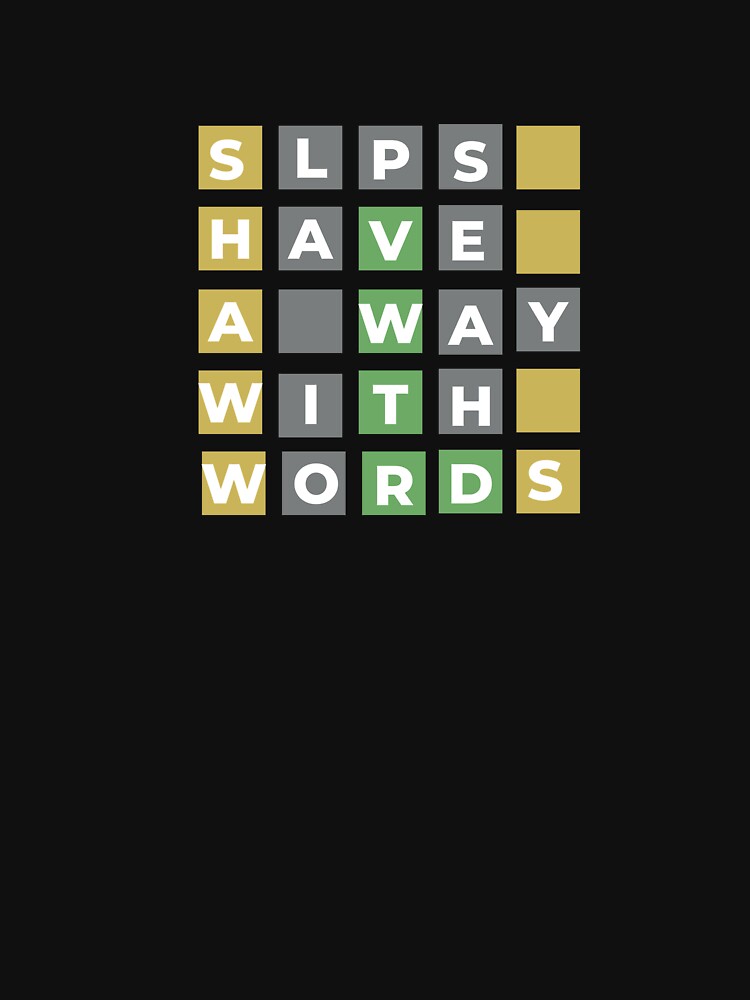 SLPs Wordle Fan Shirt by BeachieSpeechie