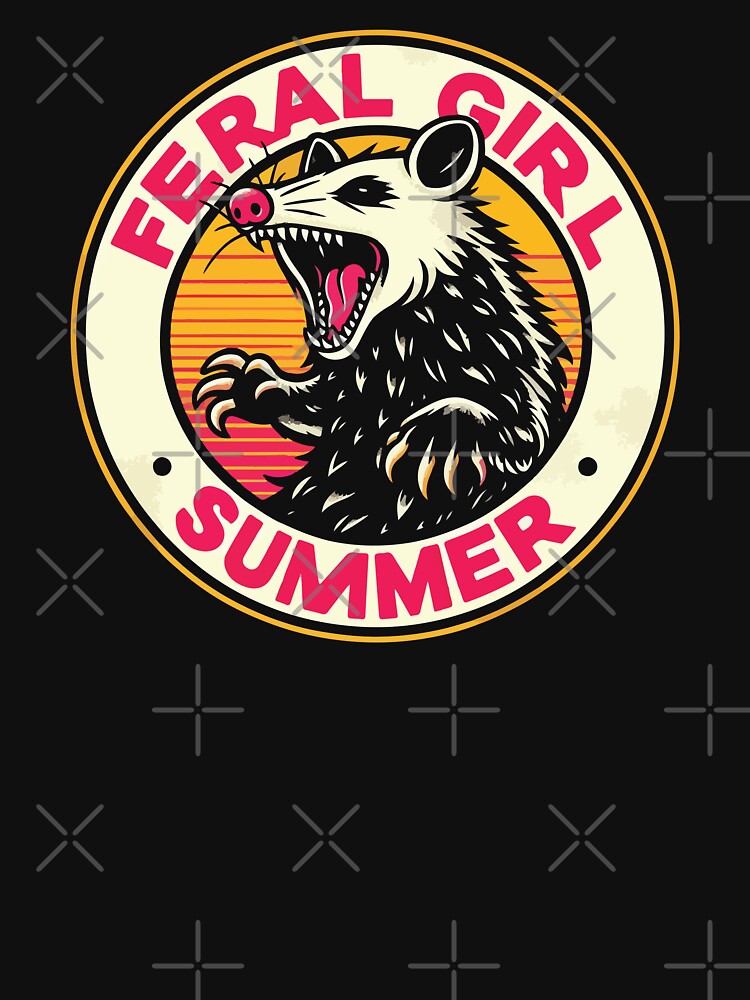 Feral Girl Summer - Wild Opossum Chaos Vibes by Scaryzz