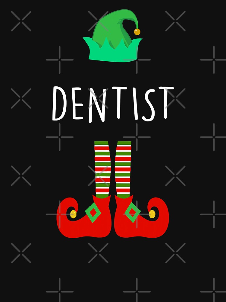 The Dentist Elf Christmas Party Matching Family by NevaehRey
