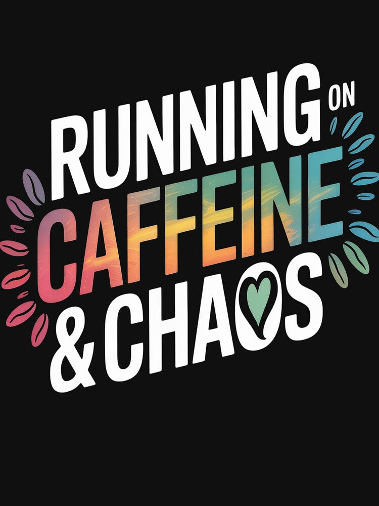 Running On Caffeine And CHaos Coffee by orlodrake