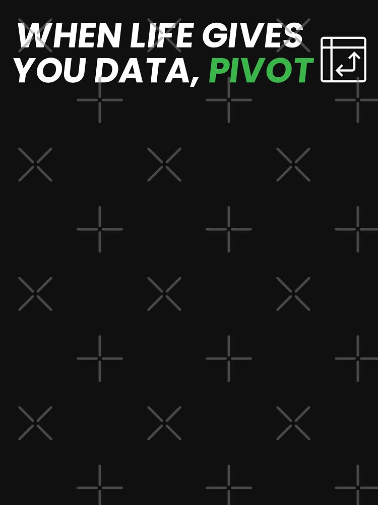 When life gives you data, pivot by T&C Finesse