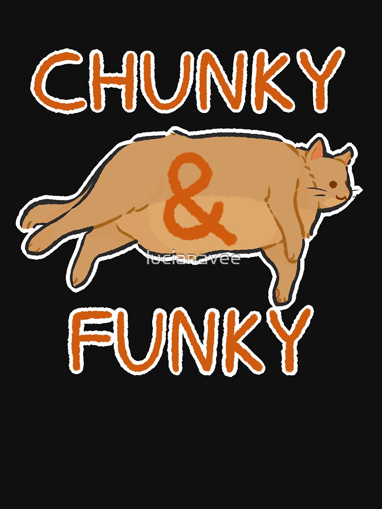 chunky & funky by lucianavee