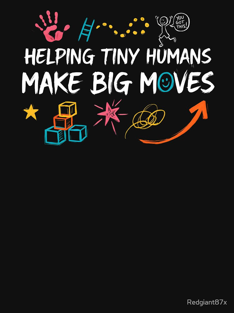 Helping Tiny Humans Make Big Moves PT and Occupational Therapy Motivation by Redgiant87x