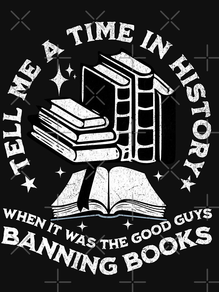 tell me a time in history when it was good guys banning books by ahmed2751989