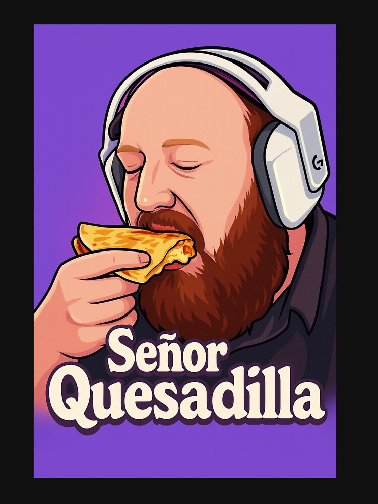 Señor Quesadilla by MonsterGamerDash