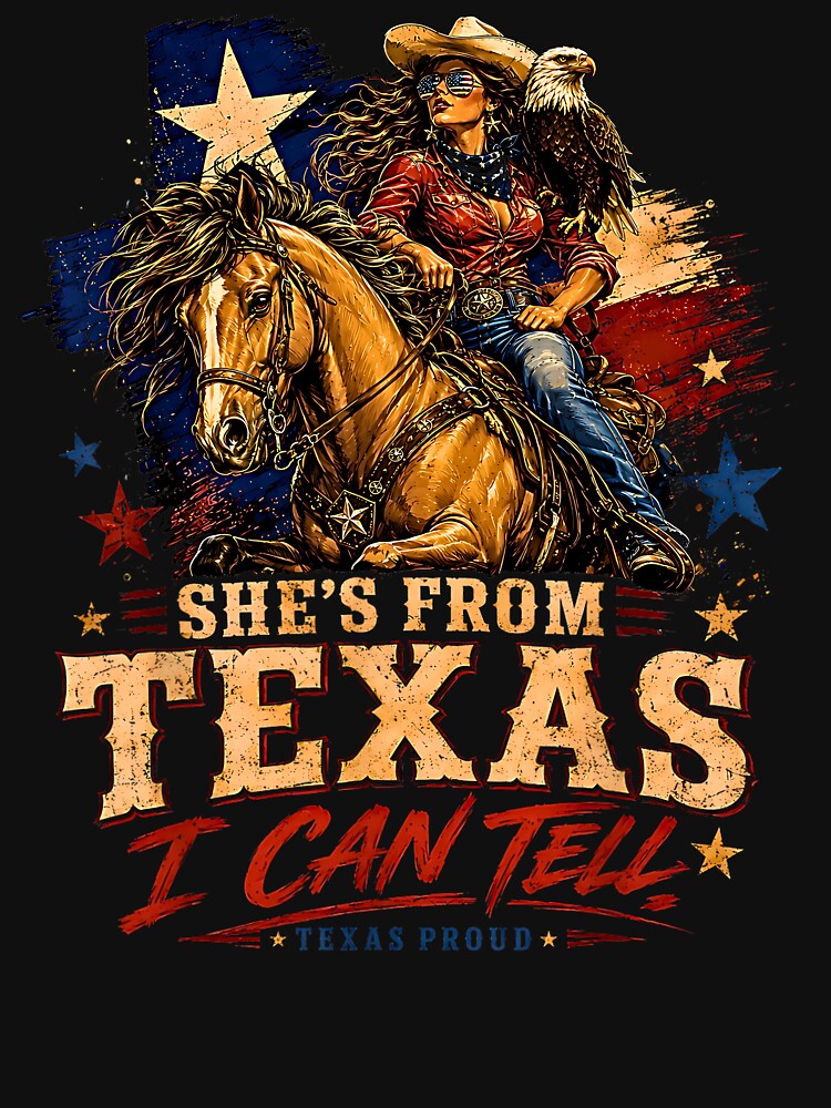 She’s From Texas I Can Tell – Western Cowgirl Boots Texas Girl Design by Rahamkshop