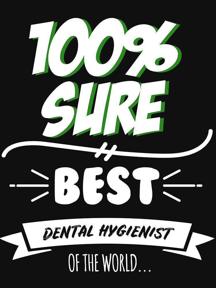 Dental Hygienist Funny Slogan Hobby Work Worker Job Fun Saying Gift by trybest