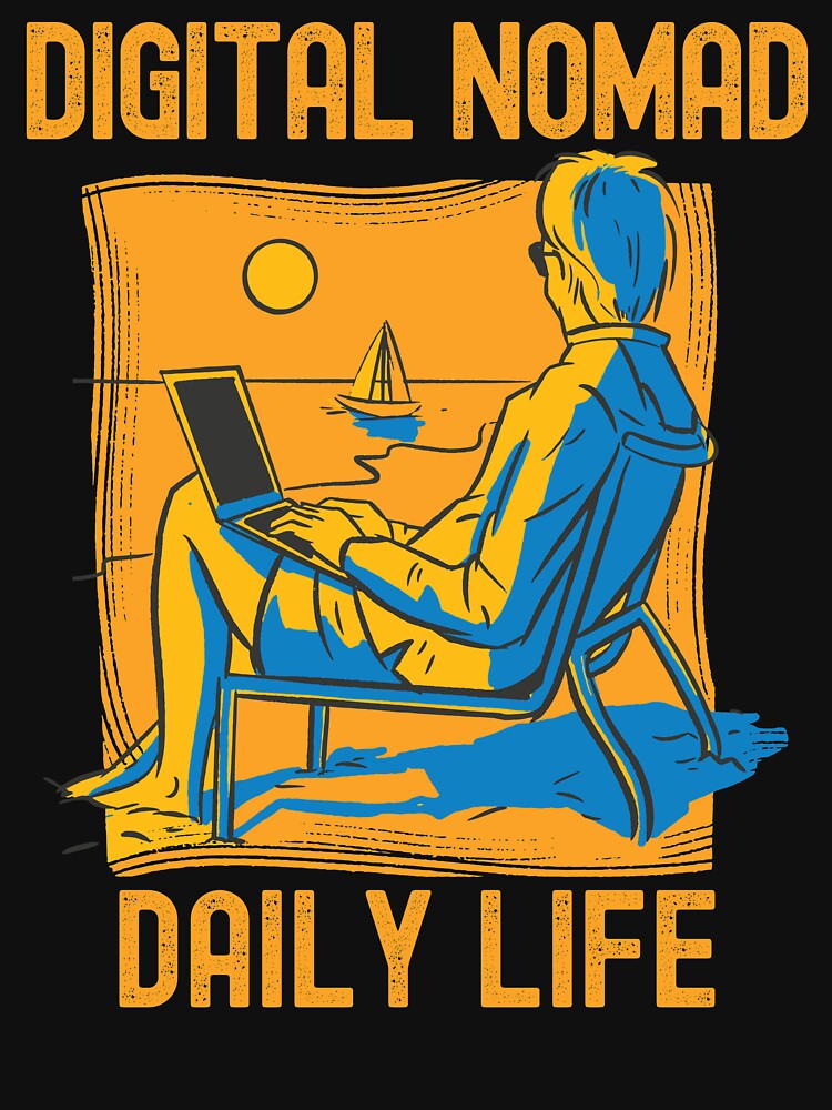 Digital Nomad Daily Life by Hoiho Adventure Shirts