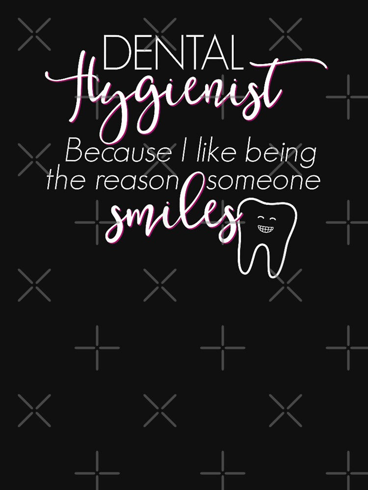 Dental Hygienist Reason Someone Smiles by goombi-creative