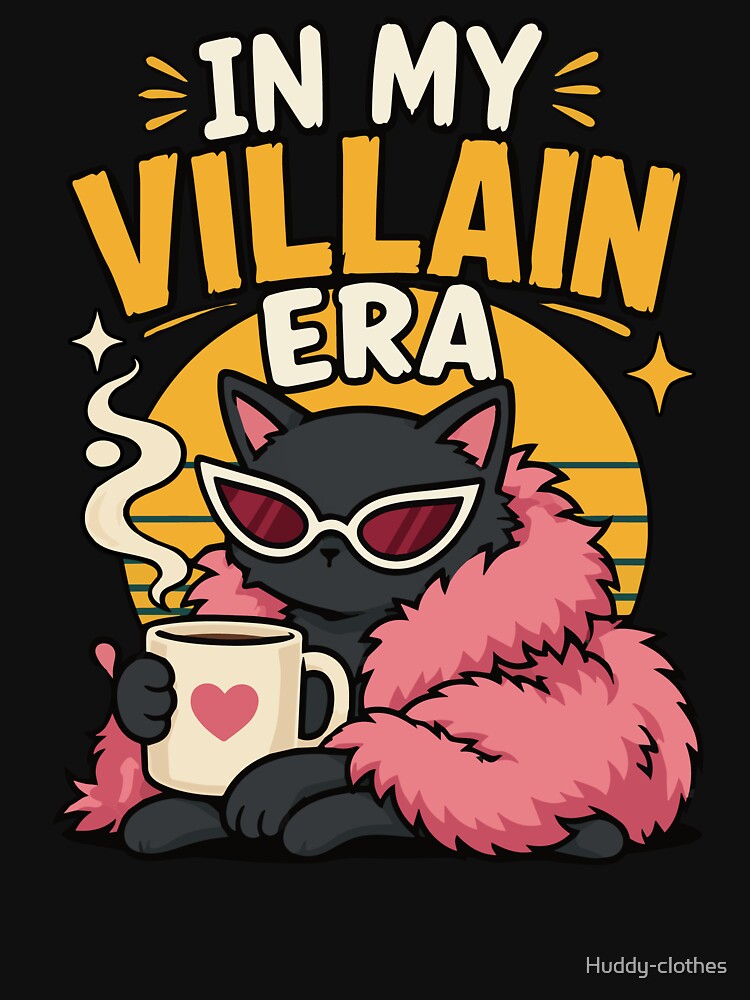 In My Villain Era Coffee Cat with Sunglasses and Faux Fur Coat – Funny Sassy Retro Aesthetic for Cat Lovers and Coffee Enthusiasts by Huddy-clothes