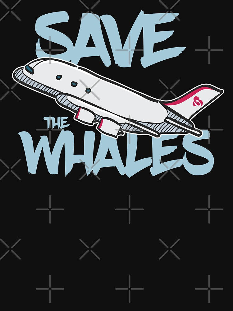 Save The Whales Funny Aviation Quote by Ikaroots
