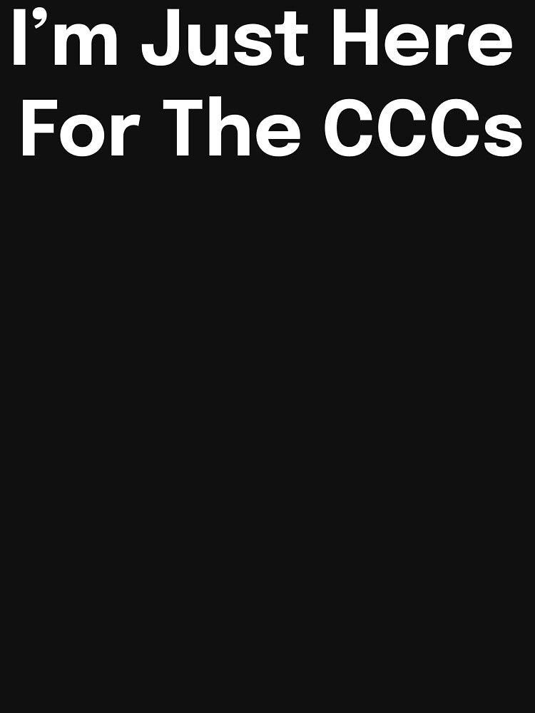 I'm Just Here For The CCCs SLP Grad Student by SimplyTees247