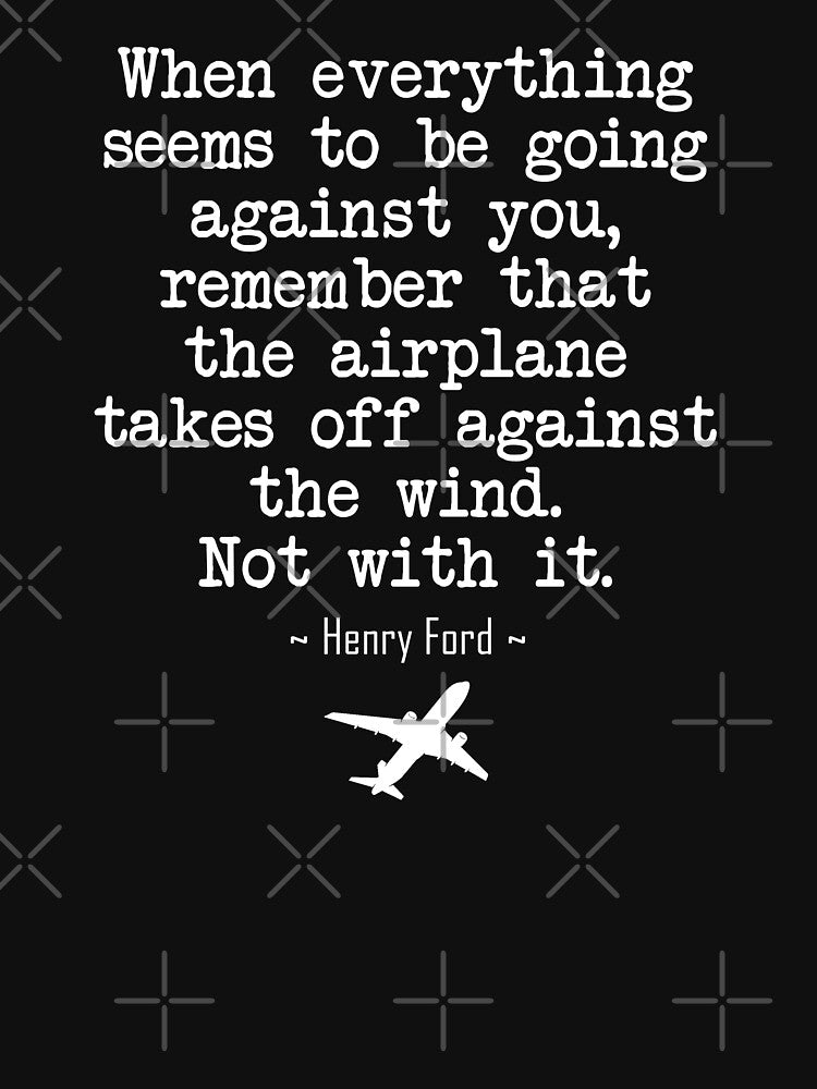 Motivational Aviation Quote - Airplane Lovers Inspirational Saying by Ikaroots