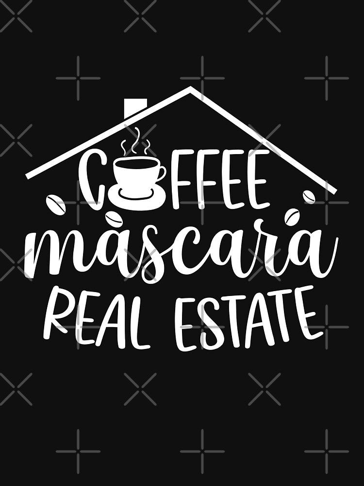 Coffee Mascara Real Estate Shirt,Realty Shirt, Making Dreams Come True, Gift for Real Estate AgentC,Selling Houses Shirt by plussorn