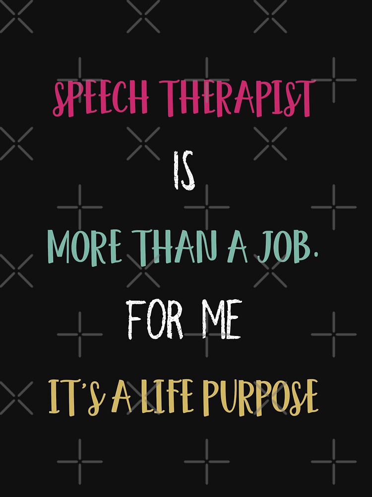 Funny Speech Therapist T-Shirt by ZANKELLO