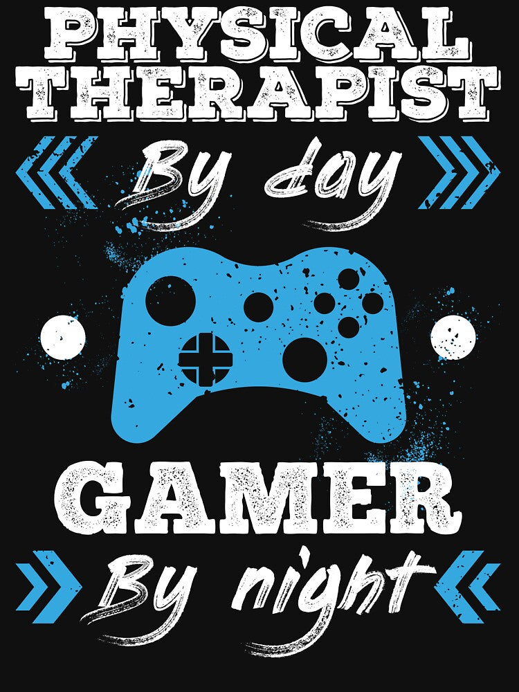 Physical Therapist By Day Gamer By Night for Best Physical Therapist by SVPOD