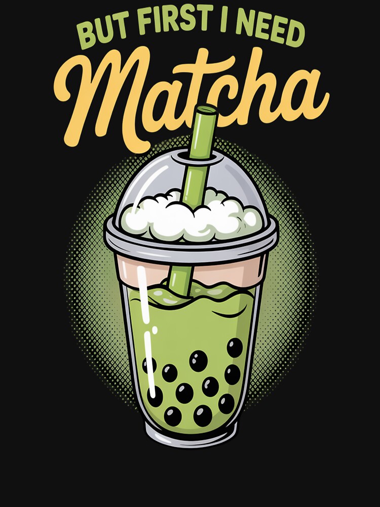 But First I Need Matcha by orlodrake