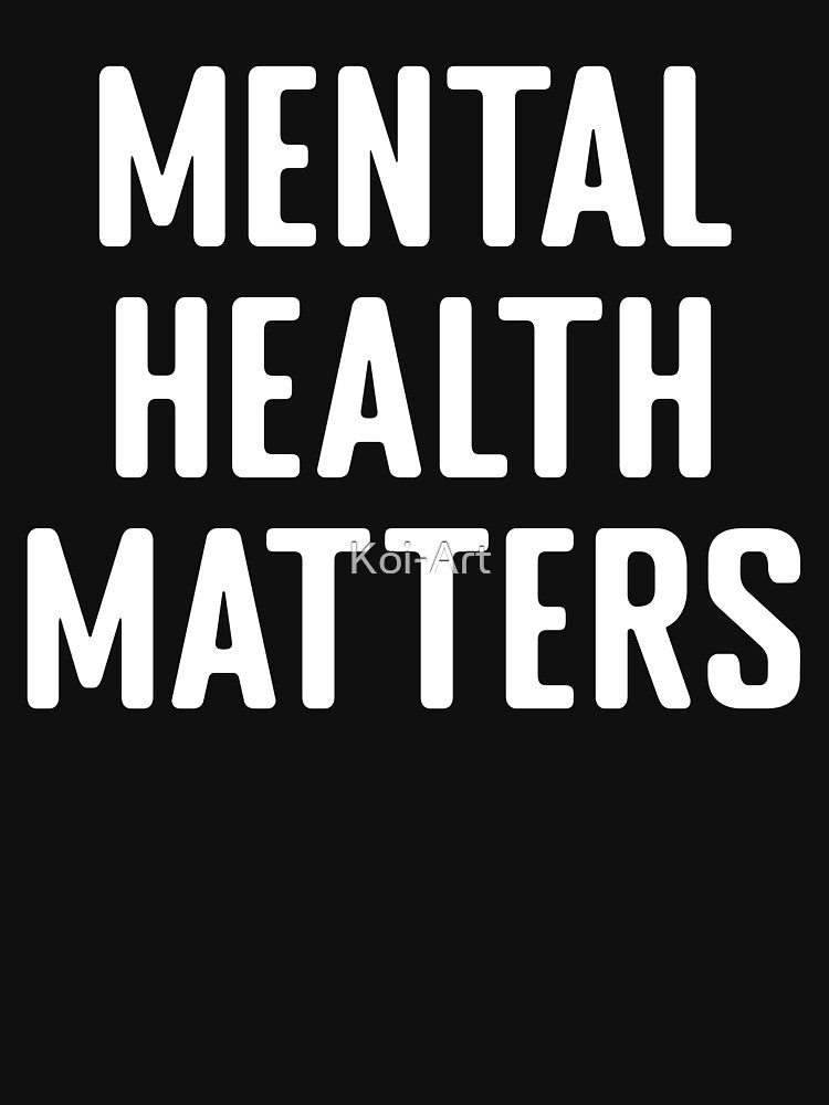 Mental Health Matters by Koi-Art