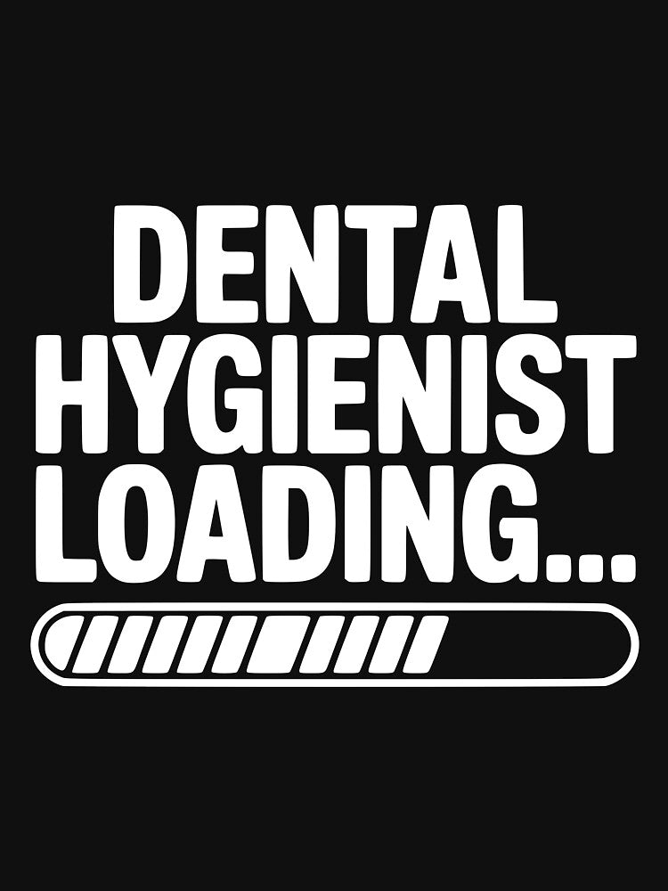 Dental Hygienist Loading... by Frank Ring