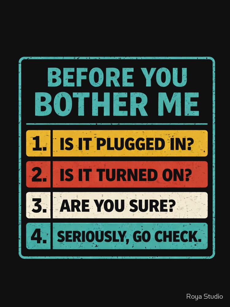 Funny System Administrator Tech Support Humor Design by Roya Studio