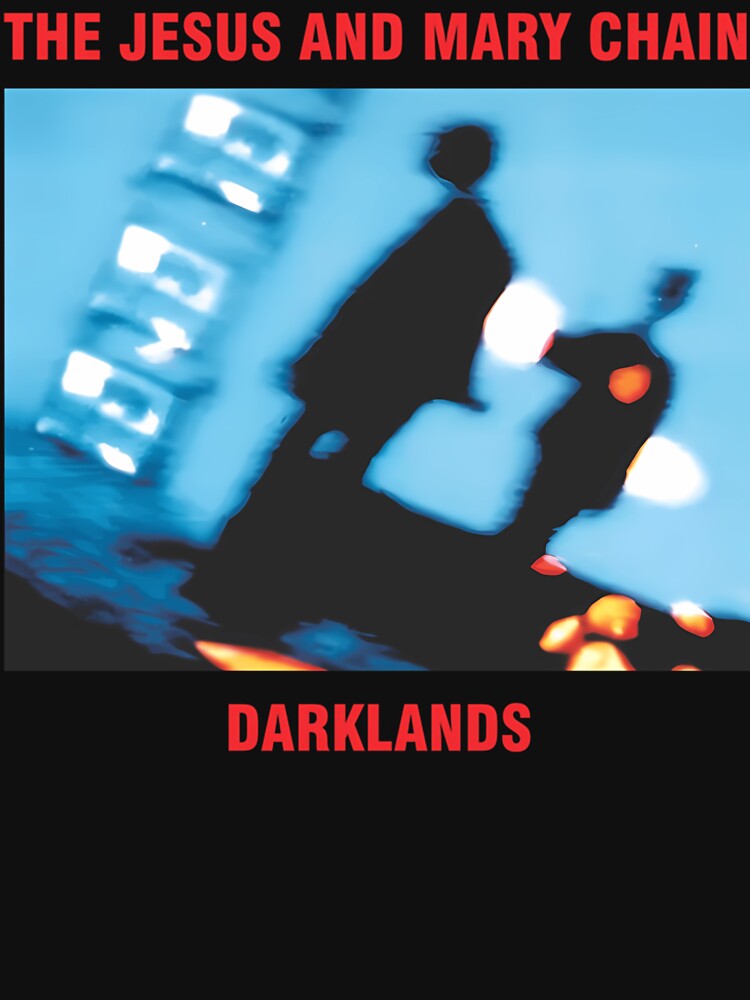 The Jesus and Mary Chain Darklands by Jurgtavsyog