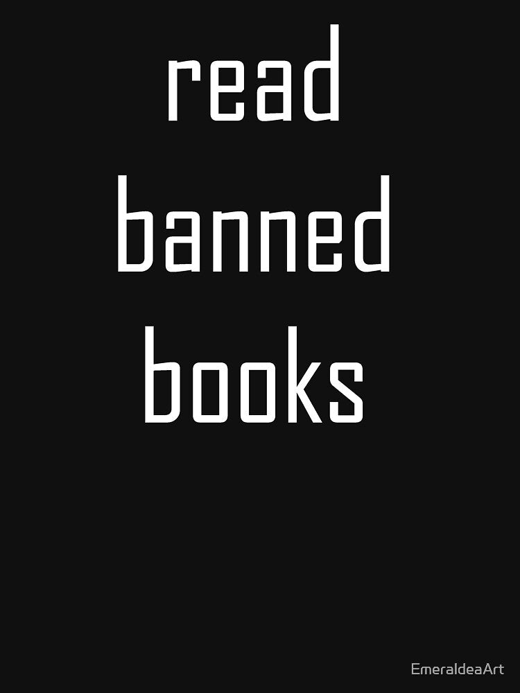read banned books (white) by EmeraldeaArt