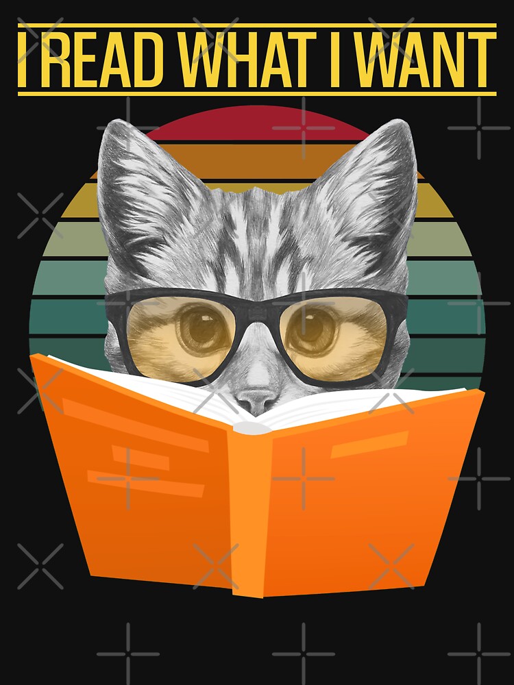 I Read What I Want Funny Cat Reading A Book Lover by johnking2808